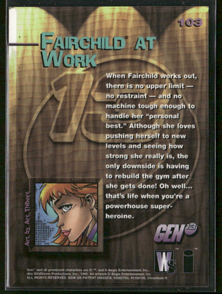 1995 Gen 13 Chromium Series 1 Card 103 Fairchild At Work (Art Thibert)