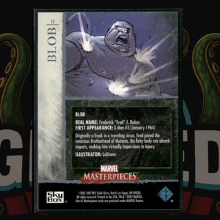 2007 UD Marvel Masterpieces Card 13 Blob