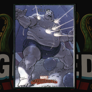 2007 UD Marvel Masterpieces Card 13 Blob