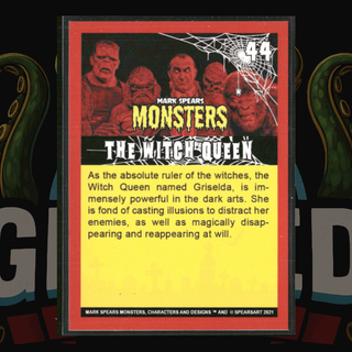 2021 Mark Spears Monsters Series 1 Card 44 The Witch Queen (Full Art)