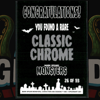 2021 Mark Spears Monsters Series 1 Classic Chrome Card 26 Count Orlock