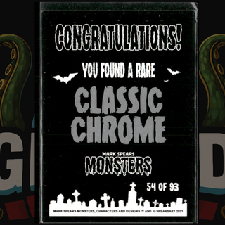 2021 Mark Spears Monsters Series 1 Classic Chrome Card 54 Designation 315