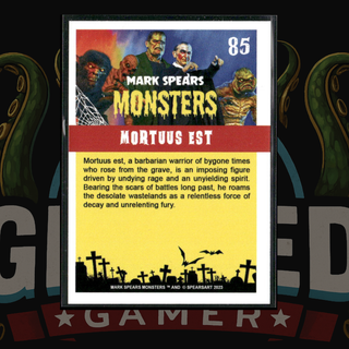 2023 Mark Spears Monsters Series 2 Card 85 Mortuus Est