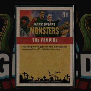 2023 Mark Spears Monsters Series 2 Card 91 The Vampire (Retro Distressed)