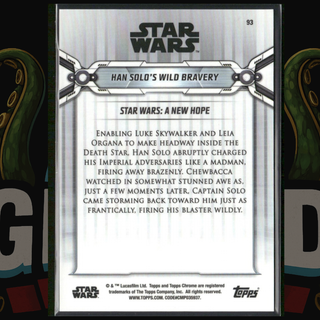 2019 Topps Star Wars Chrome Legacy Card 93 Han Solo's Wild Bravery Blue 01/99